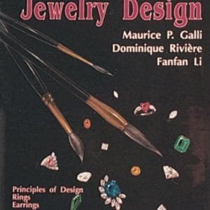 The Art of Jewelry Design: Principles of Design, Rings & Earrings